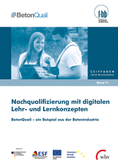 E-book, Nachqualifizierung mit digitalen Lehr- und Lernkonzepten : BetonQuali - ein Beispiel aus der Betonindustrie, wbv Publikation