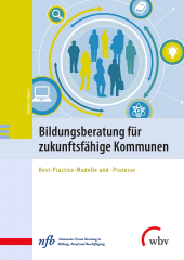 E-book, Bildungsberatung für zukunftsfähige Kommunen : Best-Practice-Modelle und -Prozesse, wbv Publikation