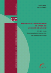 E-book, Pädagogische Organisationen im System des lebenslangen Lernens : Die LOEB-Studie: Über die Institutionalisierung einer bildungspolitischen Leitidee, wbv Publikation
