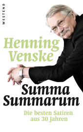 E-book, Summa Summarum : Ultimative satirische Abrechnungen, gemein aber nicht unhöflich, Westend Verlag
