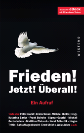 E-book, Frieden! Jetzt! Überall! : Ein Aufruf, Westend Verlag