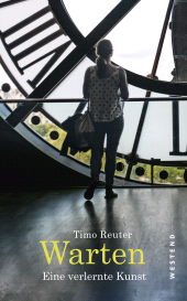 E-book, Warten : Eine verlernte Kunst, Westend Verlag