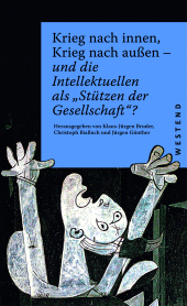 E-book, Krieg nach innen, Krieg nach außen : und die Intellektuellen als "Stützen der Gesellschaft"?, Westend Verlag