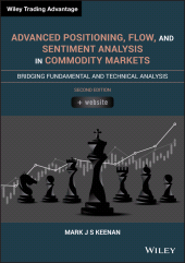 E-book, Advanced Positioning, Flow, and Sentiment Analysis in Commodity Markets : Bridging Fundamental and Technical Analysis, Wiley
