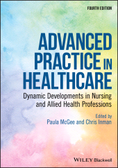 eBook, Advanced Practice in Healthcare : Dynamic Developments in Nursing and Allied Health Professions, Wiley