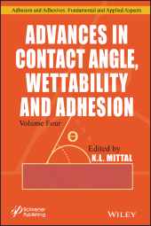 E-book, Advances in Contact Angle, Wettability and Adhesion, Wiley