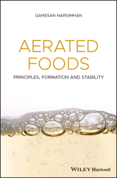E-book, Aerated Foods : Principles, Formation and Stability, Narsimhan, Ganesan, Wiley