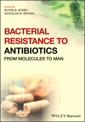 E-book, Bacterial Resistance to Antibiotics : From Molecules to Man, Wiley