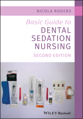 E-book, Basic Guide to Dental Sedation Nursing, Wiley