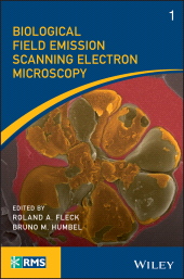 eBook, Biological Field Emission Scanning Electron Microscopy, Wiley