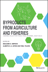 E-book, Byproducts from Agriculture and Fisheries : Adding Value for Food, Feed, Pharma and Fuels, Wiley