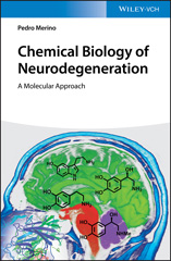eBook, Chemical Biology of Neurodegeneration : A Molecular Approach, Wiley