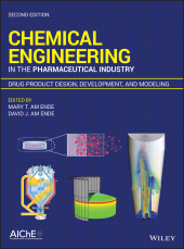 E-book, Chemical Engineering in the Pharmaceutical Industry : Drug Product Design, Development, and Modeling, Wiley