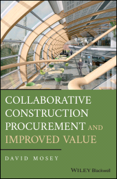 E-book, Collaborative Construction Procurement and Improved Value, Mosey, David, Wiley