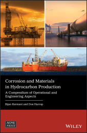 eBook, Corrosion and Materials in Hydrocarbon Production : A Compendium of Operational and Engineering Aspects, Wiley