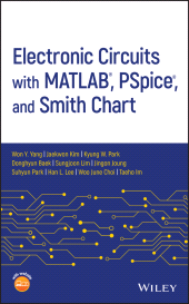 E-book, Electronic Circuits with MATLAB, PSpice, and Smith Chart, Wiley