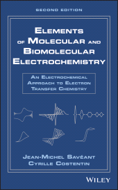 E-book, Elements of Molecular and Biomolecular Electrochemistry : An Electrochemical Approach to Electron Transfer Chemistry, Wiley