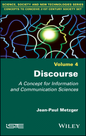 E-book, Discourse : A Concept for Information and Communication Sciences, Wiley