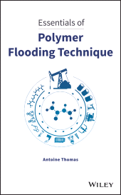 E-book, Essentials of Polymer Flooding Technique, Wiley