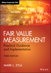 E-book, Fair Value Measurement : Practical Guidance and Implementation, Wiley