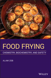 E-book, Food Frying : Chemistry, Biochemistry, and Safety, Wiley