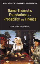 E-book, Game-Theoretic Foundations for Probability and Finance, Wiley