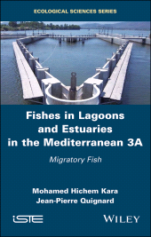 eBook, Fishes in Lagoons and Estuaries in the Mediterranean 3A : Migratory Fish, Wiley