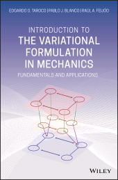 E-book, Introduction to the Variational Formulation in Mechanics : Fundamentals and Applications, Wiley
