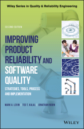 E-book, Improving Product Reliability and Software Quality : Strategies, Tools, Process and Implementation, Wiley