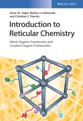 E-book, Introduction to Reticular Chemistry : Metal-Organic Frameworks and Covalent Organic Frameworks, Yaghi, Omar M., Wiley