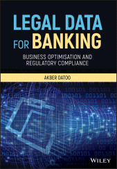 E-book, Legal Data for Banking : Business Optimisation and Regulatory Compliance, Wiley