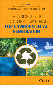 E-book, Photocatalytic Functional Materials for Environmental Remediation, John Wiley & Sons