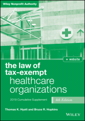 eBook, The Law of Tax-Exempt Healthcare Organizations, + website : 2019 Cumulative Supplement, John Wiley & Sons