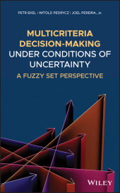 E-book, Multicriteria Decision-Making Under Conditions of Uncertainty : A Fuzzy Set Perspective, John Wiley & Sons
