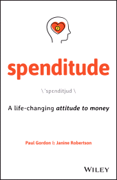E-book, Spenditude : A Life-changing Attitude to Money, John Wiley & Sons