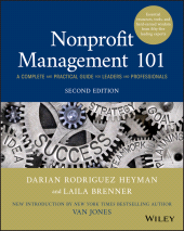 eBook, Nonprofit Management 101 : A Complete and Practical Guide for Leaders and Professionals, John Wiley & Sons