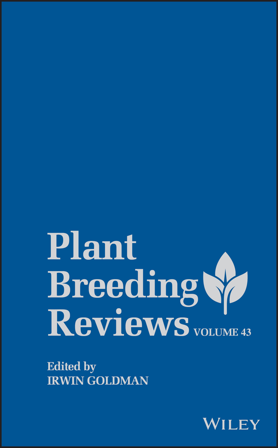 E-book, Plant Breeding Reviews, Volume 43, John Wiley & Sons