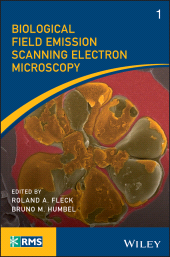E-book, Biological Field Emission Scanning Electron Microscopy, John Wiley & Sons