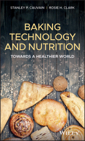 E-book, Baking Technology and Nutrition : Towards a Healthier World, John Wiley & Sons