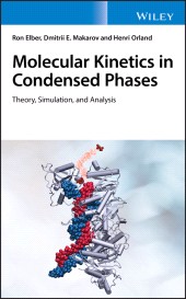 E-book, Molecular Kinetics in Condensed Phases : Theory, Simulation, and Analysis, John Wiley & Sons