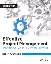 E-book, Effective Project Management : Traditional, Agile, Extreme, Hybrid, John Wiley & Sons