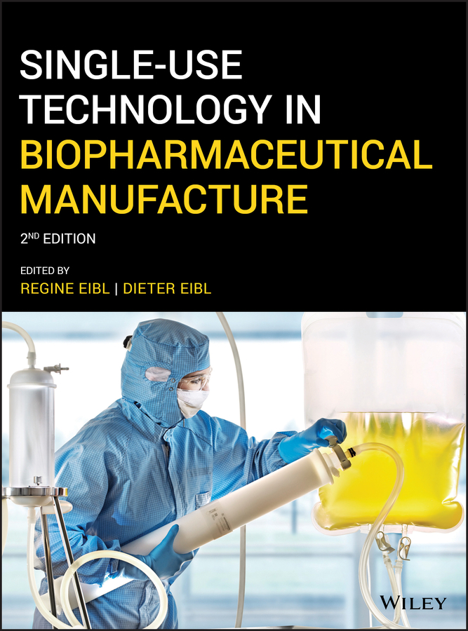 E-book, Single-Use Technology in Biopharmaceutical Manufacture, John Wiley & Sons