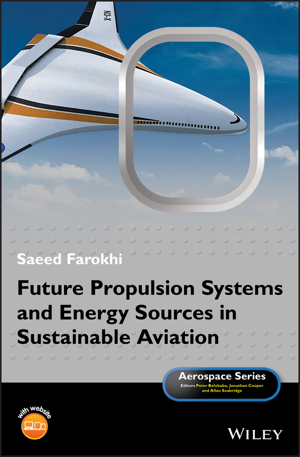 eBook, Future Propulsion Systems and Energy Sources in Sustainable Aviation, John Wiley & Sons