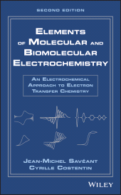 E-book, Elements of Molecular and Biomolecular Electrochemistry : An Electrochemical Approach to Electron Transfer Chemistry, John Wiley & Sons