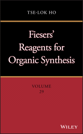 E-book, Fiesers' Reagents for Organic Synthesis, Volume 29, John Wiley & Sons