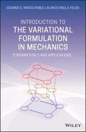E-book, Introduction to the Variational Formulation in Mechanics : Fundamentals and Applications, John Wiley & Sons