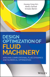 E-book, Design Optimization of Fluid Machinery : Applying Computational Fluid Dynamics and Numerical Optimization, John Wiley & Sons