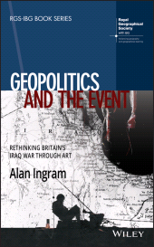 E-book, Geopolitics and the Event : Rethinking Britain's Iraq War Through Art, John Wiley & Sons
