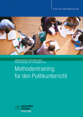 E-book, Methodentraining für den Politikunterricht : Neuauflage 2020, Wochenschau Verlag