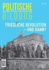 E-book, Friedliche Revolution ... und dann? : Journal für politische Bildung 4/2019, Wochenschau Verlag